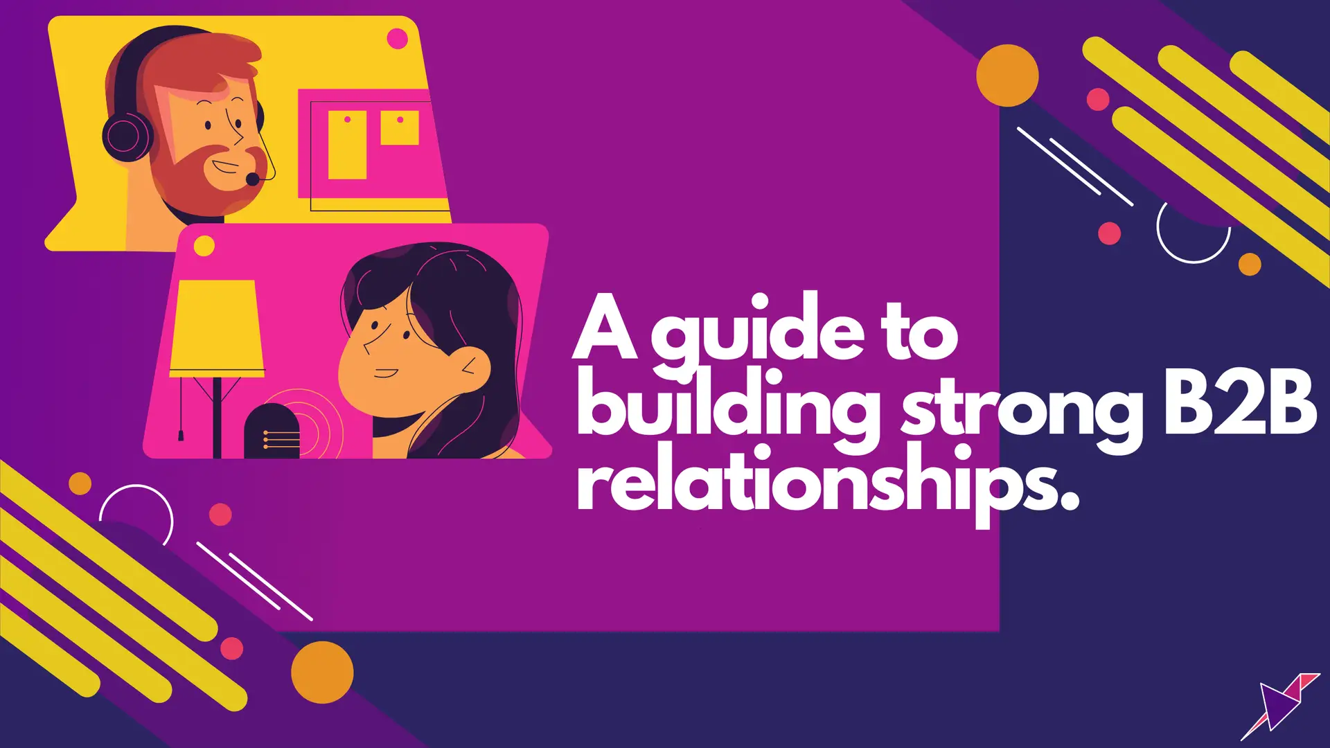As a B2B company, building trust and laying out the groundwork is non-negotiable. We hope this blog has given you the tools to start building strong and lasting client relationships.