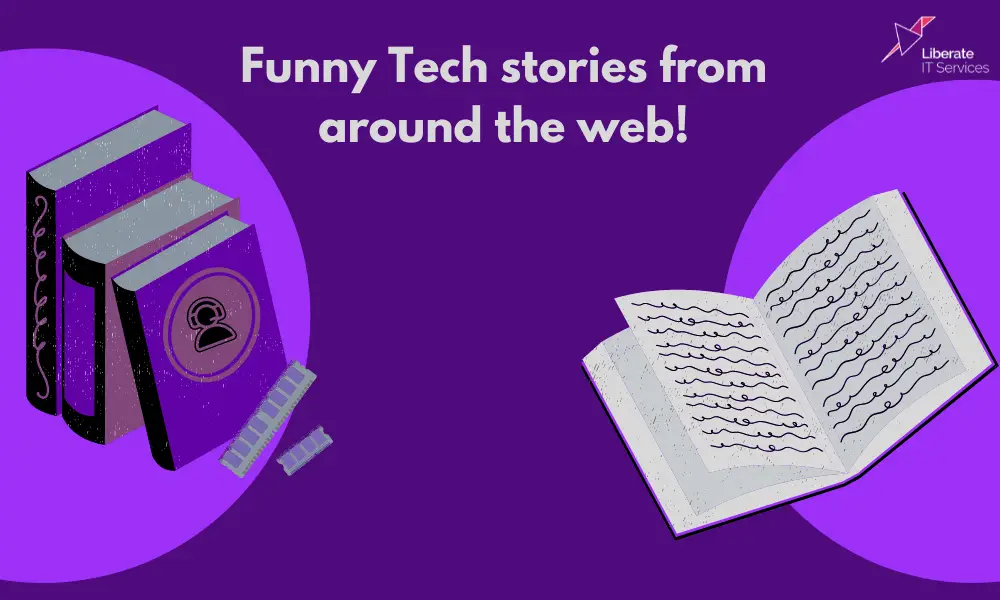 Collection of funny technology stories highlighting unusual and entertaining tech moments